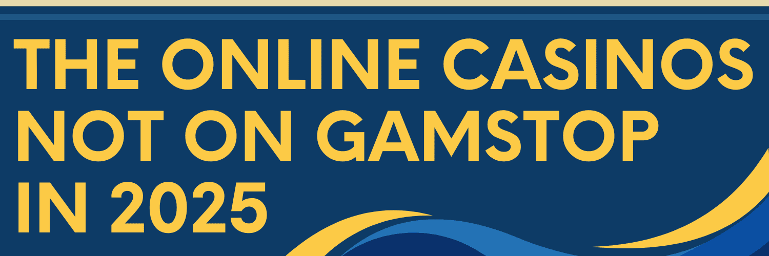 Discovering Casino Sites Not on Gamstop -1896698091