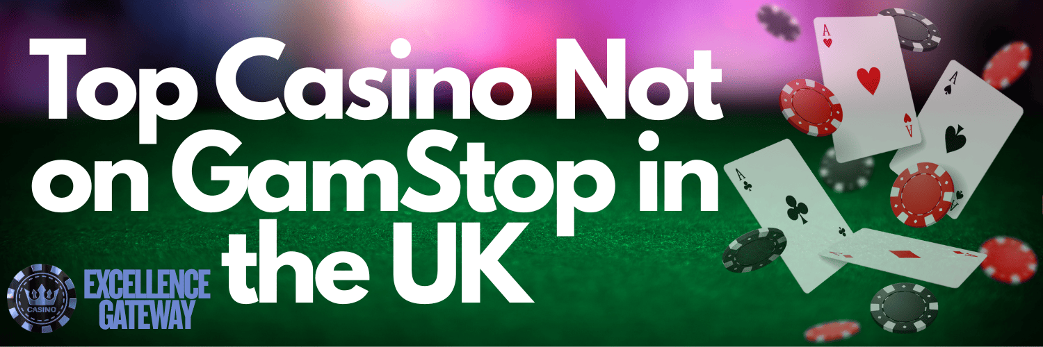 Discovering Casino Sites Not on Gamstop -1896698091