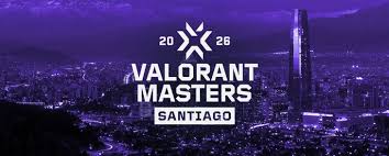 Valorant Masters Santiago Live Scores Follow the Action!