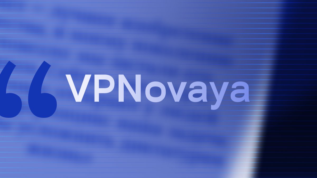 VPN Novaya Защитите свою конфиденциальность в интернете