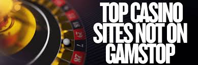 Exploring Casinos Not Registered on Gamstop 1748369754