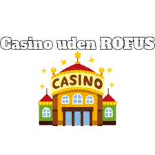 Udenlandsk Casino Uden Rufus En Komplett Guide